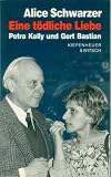 Produkt-Bild: Eine t&ouml;dliche Liebe. Petra Kelly und Gert Bastian.