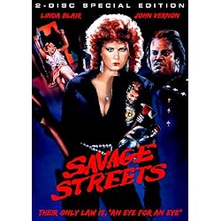 Savage Streets (2 disc remastered edition)