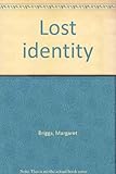 Lost identity