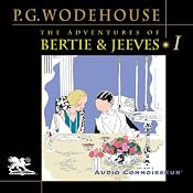 The Adventures of Bertie and Jeeves: Volume 1 | P.G. Wodehouse
