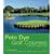 Pete Dye Golf Courses: Fifty Years of Visionary Design