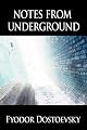 Notes from Underground and The Gambler (Oxford World's Classics)