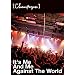 It�fs Me And Me Against The World [DVD]