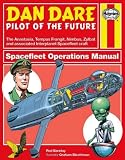 Dan Dare, Pilot of the Future, The Anastasia, Tempus Frangit, Nimbus, Zylbat and associated Interplanet Space Fleet craft : Space Fleet Operations Manual