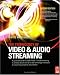 The Technology of Video and Audio Streaming, Second Edition