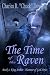 The Time of the Raven (King Arthur - Hammer of God Series)