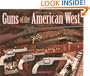 Guns of the American West