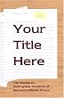 Your Title Here: 132 Stories by Six-Grade Students of Berkshire Middle School