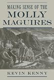 Making Sense of the Molly Maguires