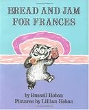 Bread and Jam for Frances