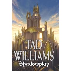 Shadowplay: Shadowmarch Volume  II: 2