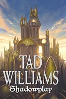 Shadowplay: Shadowmarch Volume  II (Shadowmarch)