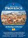 Discovering Provence Archaeology in Provence