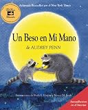 Un Beso en Mi Mano (The Kissing Hand) (Spanish Edition)