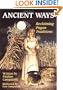 Ancient Ways: Reclaiming Pagan Traditions