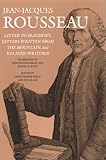 Letter to Beaumont, letters written from the mountain, and related writings