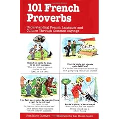 101 French Proverbs (101... Language Series)