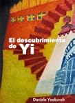 El descubrimiento de Yi (Alquimia del...