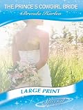 The Prince's Cowgirl Bride (Silhouette Special Edition)
