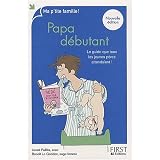 Papa d�butant : Le guide que tous les jeunes p�res attendaient !par Lionel Paill�s