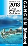 Delaplaine's 2013 Long Weekend Guide...
