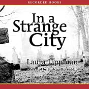 In a Strange City: Tess Monaghan Mysteries | Laura Lippman
