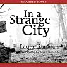 In a Strange City: Tess Monaghan Mysteries
