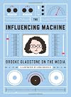 The Influencing Machine