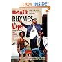Beats Rhymes & Life: What We Love and Hate About Hip-Hop
