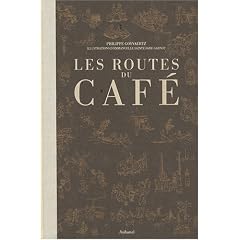 Les routes du caf�