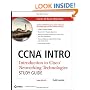 CCNA INTRO: Introduction to Cisco Networking Technologies Study Guide: Exam 640-821