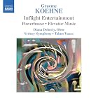 Graeme Koehne: Inflight Entertainment by  Graeme Koehne, Takuo Yuasa, Diana Doherty, and Sydney Symphony Orchestra 