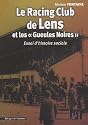 Le Racing Club de Lens et les : Essai d'histoire sociale