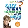 The Money Book for the Young, Fabulous  &  Broke