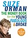 The Money Book for the Young, Fabulous  &  Broke