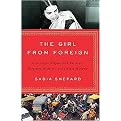 The Girl from Foreign (A Search for Shipwrecked Ancestors, Forgotten Histories, and a Sense of Home) (Hardcover)