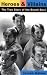 Heroes and Villains: the True Story of the "Beach Boys"
