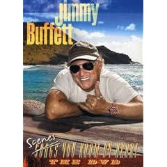 Jimmy Buffett: Scenes You Know By Heart
