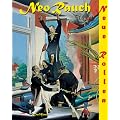 Neo Rauch. Neue Rollen. Paintings 1993 - 2006. Englische Ausgabe: Werke 1993 bis heute