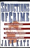 Seductions of Crime