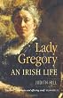 Lady Gregory: An Irish Life