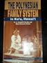 The Polynesian Family System in Ka`u, Hawai'i