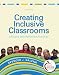 Creating Inclusive Classrooms: Effective and Reflective Practices (with MyEducationLab) (7th Edition) (Pearson Custom Education)