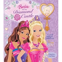 Barbie & the Diamond Castle: A Story of Friendship with Other (Barbie (Reader's Digest Children's Publishing))