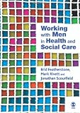 Working with Men in Health and Social Care