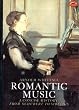Romantic Music: A Concise History from Schubert to Sibelius (World of Art)