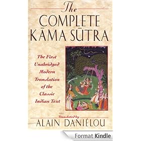 The Complete Kama Sutra: The First Unabridged Modern Translation of the Classic Indian Text