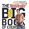 The Men's Health Big Book of Exercises: Four Weeks to a Leaner, Stronger, More Muscular YOU!