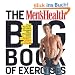 The Men's Health Big Book of Exercises