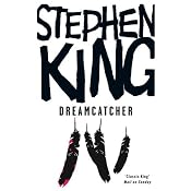 Dreamcatcher | [Stephen King]